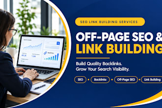 provide result driven off page SEO link building services