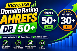 boost domain rating dr50, trust flow tf30 with seo backlinks