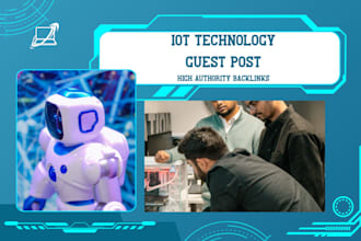 do iot technology guest posts and niche relevant backlinks