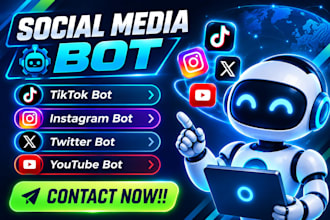develop social media bot, tiktok bot, instagram bot, twitter x bot, youtube bot