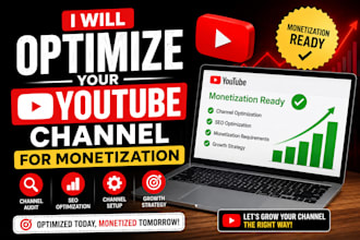 optimize your youtube channel for monetization