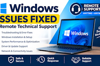 fix windows issues and provide remote technical support