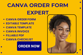 design a canva order form and invoice template with 24hours delivery