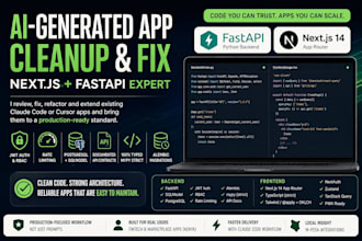 fix and refactor ai generated nextjs fastapi apps