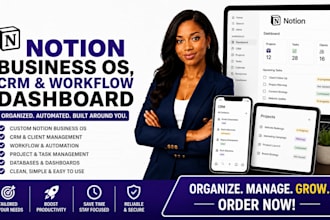 create a custom notion business os, CRM and workflow dashboard