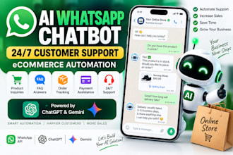 create an ai whatsapp chatbot for ecommerce customer support