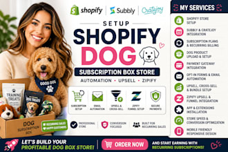 setup shopify subbly cratejoy dog subscriptionbox store automation upsell zipify