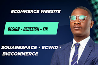 design fix squarespace bigcommerce big cartel ecwid volusion prestashop website