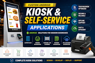 develop custom android kiosk and self service applications
