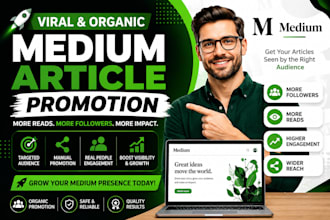 do viral medium article promotion, boost medium followers, increase engagement
