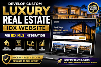develop custom luxury real estate idx website  for idx mls integration