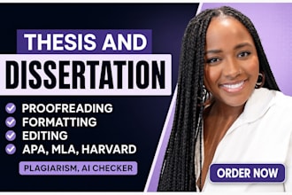 proofread, humanize and format your thesis or dissertation in apa7, harvard, mla