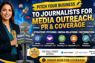 pitch your business to journalists for media outreach, PR and media coverage
