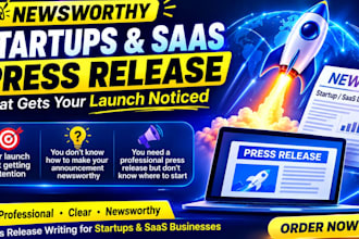 write a newsworthy startups saas press release that gets your launch noticed