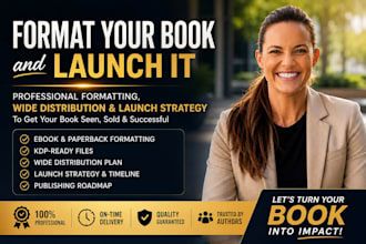 format your book and create a wide distribution launch strategy