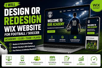 design or redesign a wix football academy, soccer academy or club website