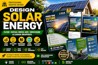 design solar energy flyer, social media ads, brochure and canva graphics