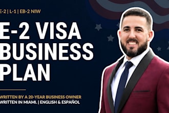 write an e2 visa immigration business plan, uscis ready