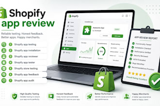 write genuine shopify app reviews, shopify app installation, shopify app testing