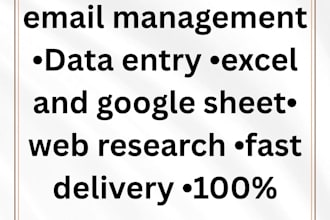 be your virtual assistant for email, data entry and research