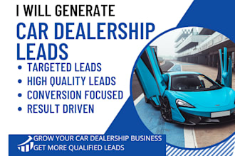 generate car dealership leads automotive car dealer car rental website via ads