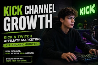 do kick channel promotion kick twitch affiliate marketing via organic promotion