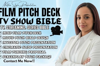 design pitch deck for TV, movie, tv series pitch bible, show bible, web series
