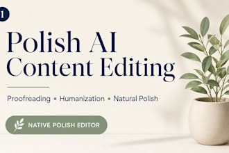 proofread and humanize your ai generated polish content
