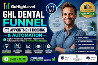 build ghl dental funnel gohighlevel appointment booking automation