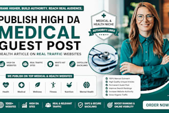 publish high da medical guest post health article on real traffic websites