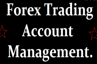 be your mt4, account management, mt5 account manage with proper risk management