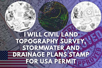 civil land topography survey, stormwater and drainage plans stamp for USA permit
