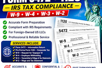 prepare and fill form 1120 and 5472, w9, w4, w3, w2 and us tax forms