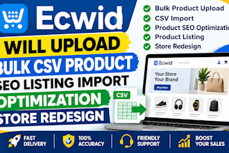 upload ecwid bulk CSV product SEO listing import optimization store redesign