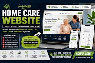 design a home care website for healthcare, elderly care and senior care