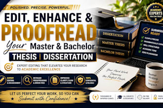 edit, enhance proofread your master and bachelor thesis dissertation