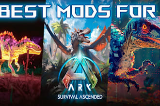 create custom ark survival ascended mods, creature mods and unreal engine mods
