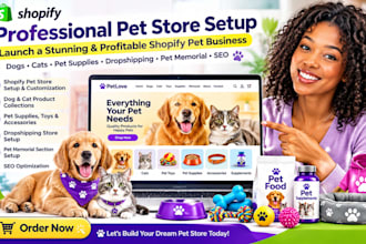setup shopify pets dog cat dropshipping store pet logo supplies pet memorial seo