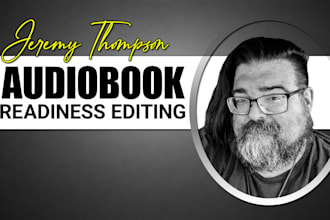 review and edit your manuscript for audiobook narration