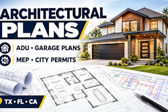 design architectural city permits plans, adu, garage plan, mep plan for tx fl ca