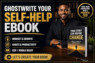 ghostwrite your self help ebook on mindset and personal development