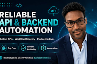 build reliable API integrations and backend automation