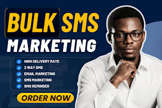 send bulk SMS marketing, email campaign, text message, SMS blast and bulk sms