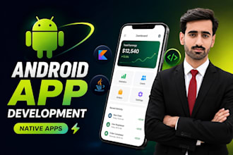 develop native android app development in kotlin and java