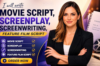 write movie script, screenplay, screenwriting, feature film script