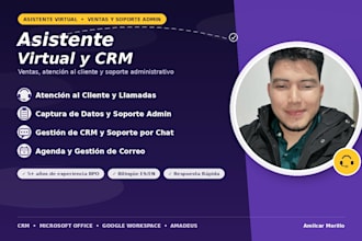 ser tu asistente virtual bilingüe para ventas, CRM y soporte administrativo