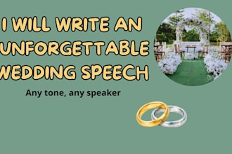 write an unforgettable wedding speech for any role