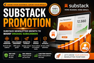 do substack promotion substack newsletter growth to boost organic subscribers