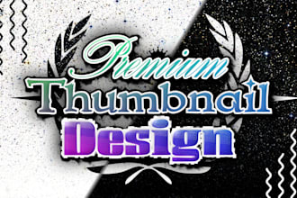 create a custom premium thumbnail thats not clickbait