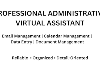 provide professional administrative virtual assistant services